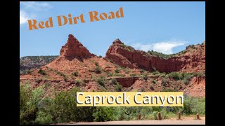 Red Dirt Road amp Caprock Canyon [upl. by Nosoj]