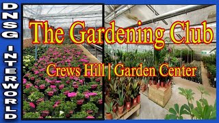 The Gardening Club Crews Hill  Garden Center Visit [upl. by Damick]