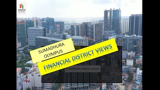 Sumadhura Olympus  360 Degrees views of Financial District Nanakramguda Downtown  HYD [upl. by Urian]