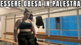 ESSERE GRASSA ED ANDARE IN PALESTRA TUTTA LA VERITA  chiara paradisi [upl. by Toma828]