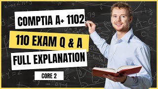 CompTIA A 1102 Updated Exam Questions  Pass CompTIA A Core 2 in 2 HR [upl. by Acus]