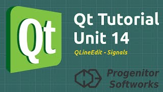 Qt Tutorial Unit 14 QLineEdit Signals [upl. by Messing]