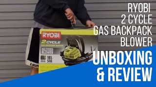 UnboxingampReview Ryobi 2 Cycle Gas Backpack Blower [upl. by Cima]