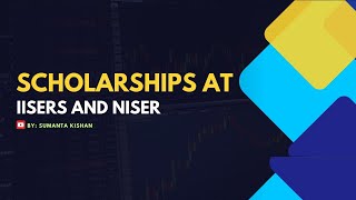 Do NISER and IISER students get scholarship Must Know for every aspirant [upl. by Ledairam635]