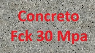 🏗Receita de concreto Fck 30 Mpa  Traço de concreto [upl. by Lap]