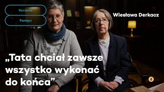 Tata chciał zawsze wszystko wykonać do końca  Korzenie pamięci [upl. by Elmer]