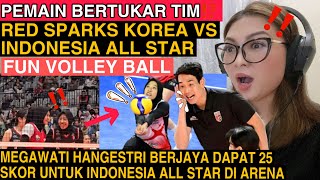 MEGAWATI HANGESTRI DAPAT 25 SKOR UNTUK INDONESIA‼️RED SPARK VS INDONESIA ALL STARSET 3VOLLEY BALL [upl. by Reider]