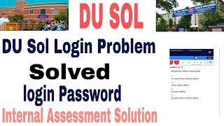 How to attempt du sol internal assessment answer key  du sol login problem solve forgot password [upl. by Eillehs614]