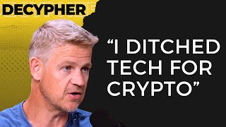 The Tech Giant Founder Who Left Everything for Crypto ft Nigel Eccles  Decypher Ep 17 [upl. by Grady]