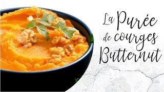 La Purée de Courge Butternut [upl. by Floeter283]