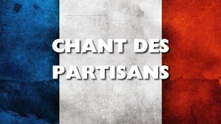 Le chant des partisans  Chant de la libération  ⚔️🇫🇷 avec paroles [upl. by Azaleah]