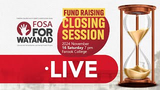 Fosa For Wayanad Fund Raising Closing Session I LIVE I Farook College [upl. by Ginzburg]