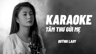 TÂM THƯ GỬI MẸ  KARAOKE BẢN CHUẨN TẾT XUÂN 2024  QUỲNH LADY x SONG ĐẠT MEDIA [upl. by Harihs735]