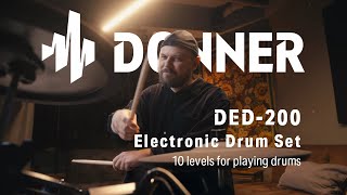 10 levels for playing drums I DONNER DED200 Electric Drum Set I Donner Spotlight [upl. by Rehsa]