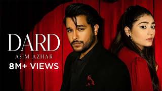 Asim Azhar  Dard Official Video Durefishan Saleem  Kunaal Vermaa  Dard Azim Lofi Music 2024 [upl. by Atneuqal]