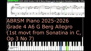 ABRSM Piano 2025 2026 Grade 4 A6 G Berg Allegro 1st movt from Sonatina in C Op 3 No 7 [upl. by Dranal]