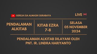 LIVE PENDALAMAN ALKITAB GIA SBY KITAB EZRA 78  PNT IR LINDRA HARIYANTO [upl. by Ultima165]