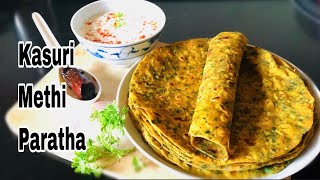 Kasuri Methi Paratha  Dried Fenugreek Leaves Paratha  Methi ka Paratha  How To make Methi Tepla [upl. by Gerdi]