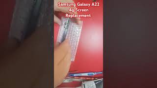 Samsung Galaxy  A22 4G  Screen Replacement shotrs reels [upl. by Asiulana]