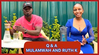 LETS TALK  RUTH K amp MULAMWAH QUESTION amp ANSWERS [upl. by Aserat939]