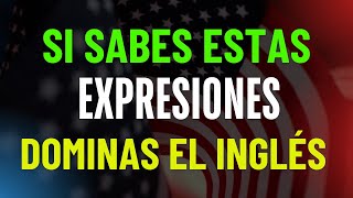 😱✅ SI SABES ESTAS FRASES TU INGLÉS NO ES BASICO 🧠🚀 APRENDE INGLES RAPIDO ✨ [upl. by Ajssatan]