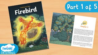 Firebird Part One  Twinkl Originals Read Aloud [upl. by Anglim650]