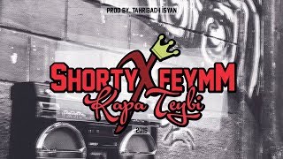 Shorty amp Feymm  Kapa Teybi Official Audio [upl. by Nesta494]