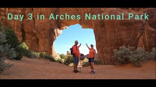 Arches National Park  Day 3 with The Rife Life [upl. by Leahcimnoj]