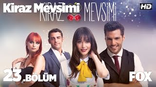 Kiraz Mevsimi 23bölüm [upl. by Leuqim]