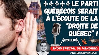 Le parti Québécois serait à lécoute de la DROITE DE QUÉBEC [upl. by Griffie]