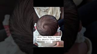 what your babys head hair whorls says about facts [upl. by Anelliw]