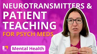 Neurotransmitters amp Patient Teaching for Psych Meds Therapies  Mental Health  LevelUpRN [upl. by Standing]