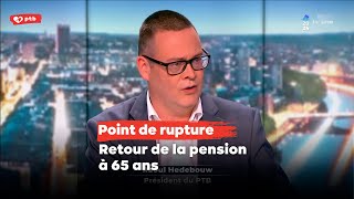 Point de rupture  retour de la pension à 65 ans [upl. by Nivan]