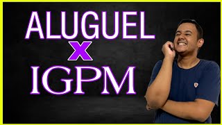 COMO CALCULAR O REAJUSTE DO ALUGUEL PELO IGPM 2023 [upl. by Odella799]