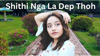 SHITHI NGA LA DEP THOH KHASI SONG [upl. by Aidnama]