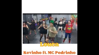 Kevinho ft MC Pedrinho quotLoucaquot Coreografia Choreography TBT [upl. by Sunny]