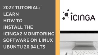 2022 TUTORIAL LEARN HOW TO INSTALL ICINGA2 ON LINUX UBUNTU 2004 LTS IN THE CLOUD ON AWS [upl. by Melissa517]