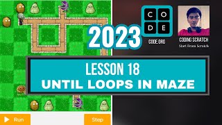 Codeorg Lesson 18 Until Loops in Maze  Express Course 2023 Update [upl. by Callas243]