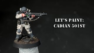 Lets Paint Astra Militarum Cadian 501st [upl. by Nyrrat962]