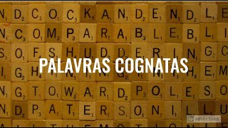 O que são Palavras Cognatas ou PalavrasTransparentes em Inglês [upl. by Rebecka391]