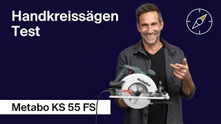 Handkreissägen Test Metabo KS 55 FS– FAZ Kaufkompass [upl. by Anemolif812]