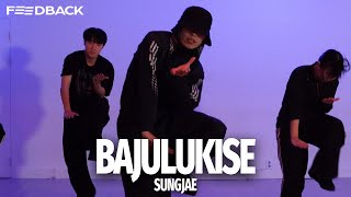 Megamind Nova  Bajulukise  SUNGJAE Choreography [upl. by June896]