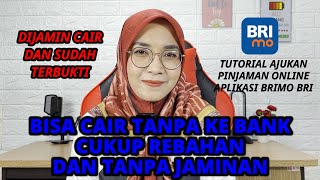 TUTORIAL AJUKAN PINJAMAN ONLINE DARI RUMAH MUDAH CEPAT CAIR amp TANPA JAMINAN PAKE BRIMO [upl. by Enalb]