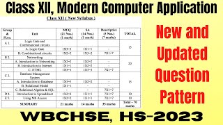 Updated NEW Question Pattern HS 2023  Class XII Computer Application  WBCHSE [upl. by Spiegelman148]