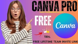 Canva Pro Team Invite Link  Canva Pro Free Lifetime [upl. by Nirat]