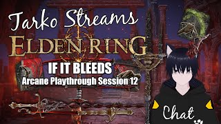 Tarko Streams Elden Ring Shadow of the Erdtree  DLC First Playthrough  Session 17 [upl. by Amann80]