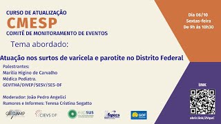 CMESP  Curso de Atualização  Tema Atuação nos surtos de Varicela e Parotidite no DF [upl. by Archambault]