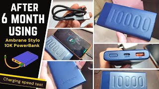 After 6 month using Ambrane Stylo 10K PowerBank Charging test and detail review [upl. by Janik846]