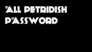 PETRIDISH ALL PASSWORDS [upl. by Scoter]