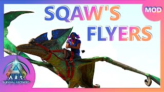 ARK Survival ASCENDED MODS 🦖 SQAWS FLYERS  ARK Ascended WildCardStudios [upl. by Ahseihs]